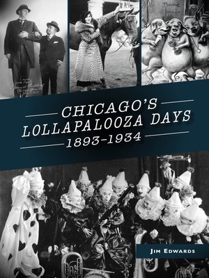 cover image of Chicago's Lollapalooza Days
